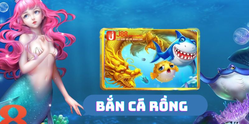 Khám phá vô số những ưu điểm của tựa game bắn cá Rồng J88